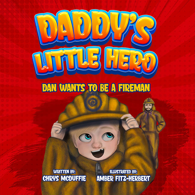 Daddy's Little Hero